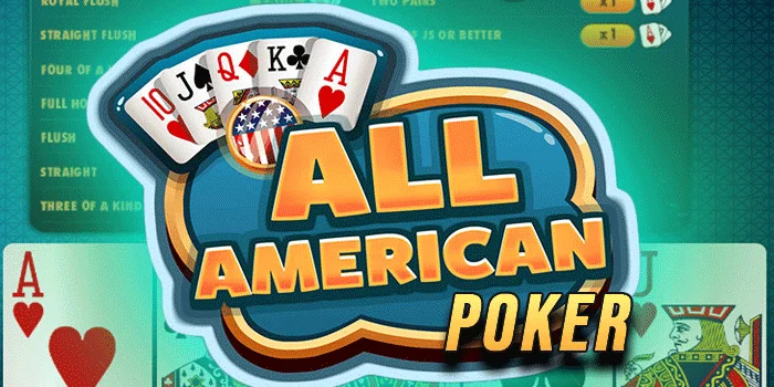 All American Video Poker – Game Menarik Pilihan Para Pemain
