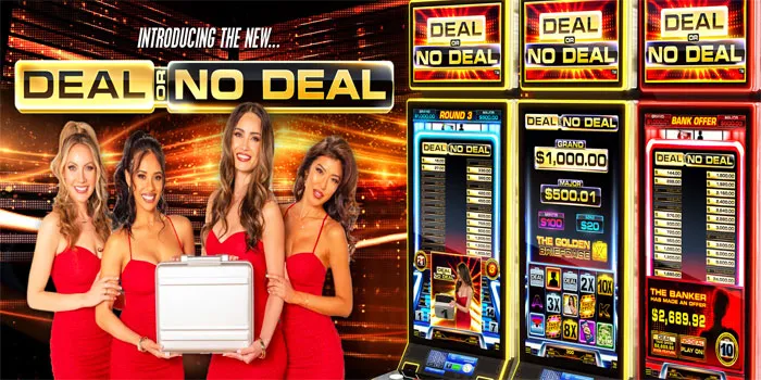 Deal or No Deal – Menangkan Jackpot Besar Atau Pulang Dengan Tangan Kosong