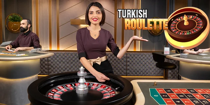 Strategi Mudah Mendapatkan Jackpot Casino Turkish Roulette Di Situs PALU4D