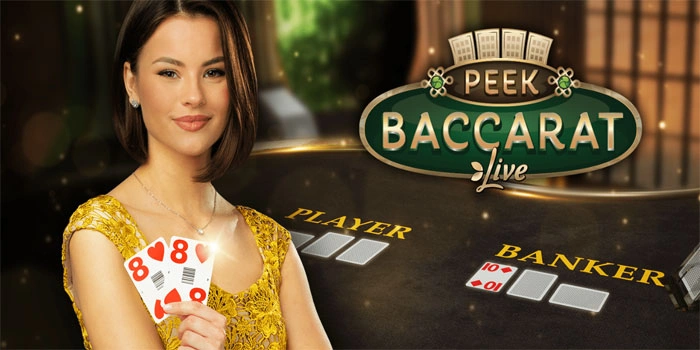 Teknik Main Aman Dan Menang Besar Casino Live Peek Baccarat Di Situs BBFSTOTO