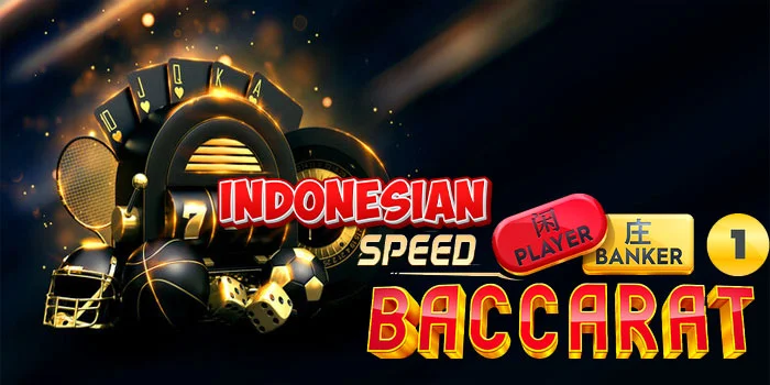 Trik Menang Mudah Casino Indonesian Speed Baccarat Di Situs GTATOGEL