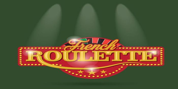 Trik Raih Jackpot Besar Casino French Roulette Di Situs BBFSTOTO