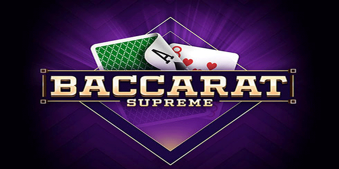 Ingin Jackpot Terus Mengalir Coba Main Casino Baccarat Supreme 