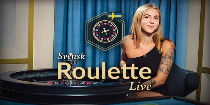 Strategi Jitu Bermain Casino Svensk Roulette Agar Menang Besar