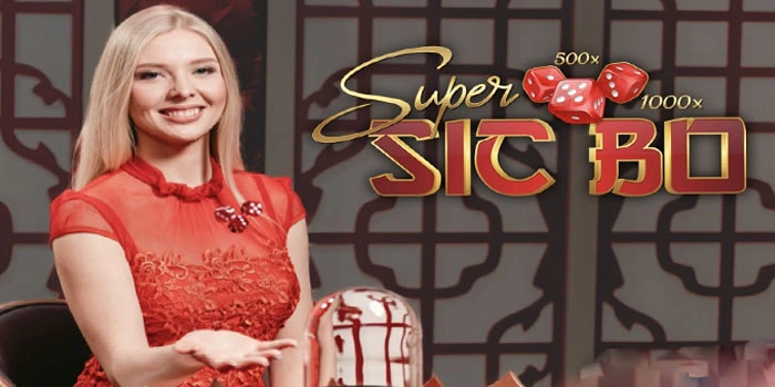 Panduan Jitu Buka Keberuntungan di Casino Super Sic Bo Panduan Jitu Buka Keberuntungan di Casino Super Sic Bo
