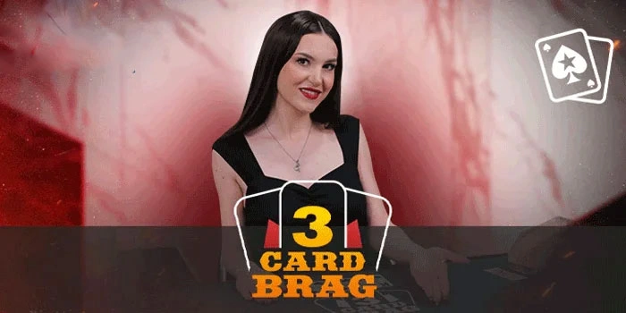 Panduan Bermain Casino 3 Card Brag Agar Menang Besar
